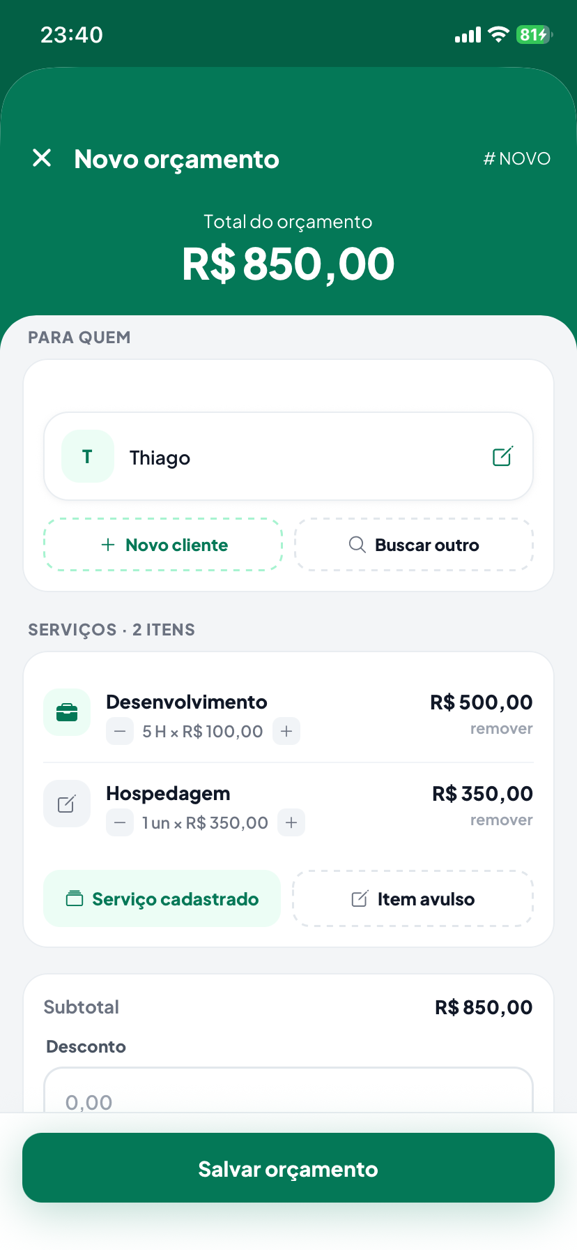 Orçamento sendo montado no celular, com itens, quantidades e total somando