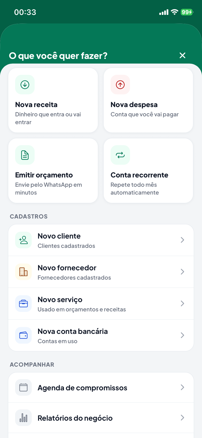 Menu de ações do VIO: receita, despesa, orçamento, conta recorrente e cadastros